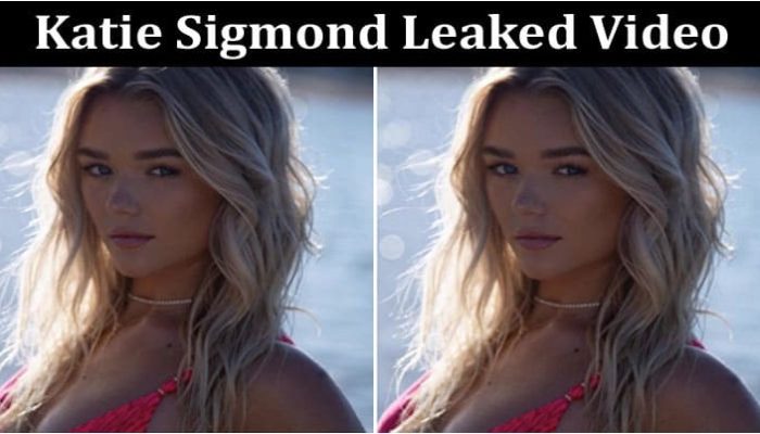 Katie Sigmond Leaked Viral on the Internet