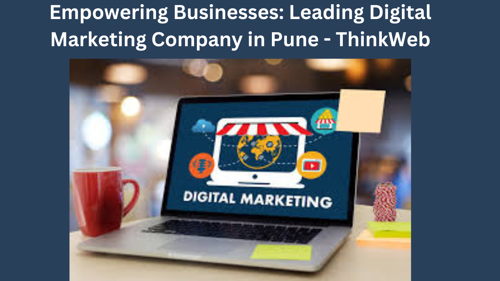 Leading Digital Marketing Company in Pune