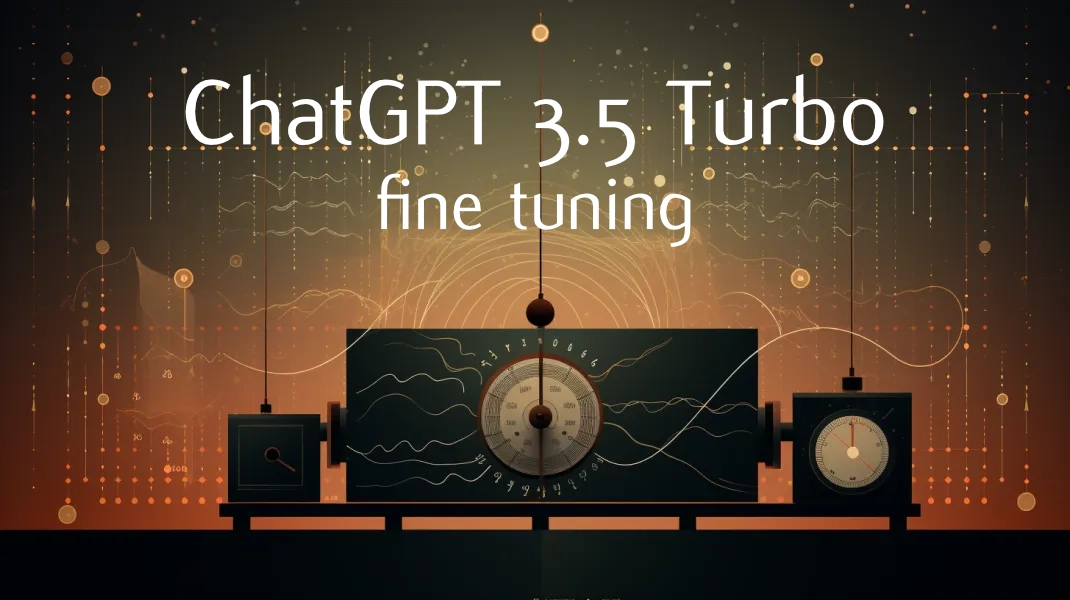 How to fine-tune ChatGPT 3.5 Turbo AI models for different tasks