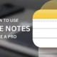 How to get the most out of Apple Notes on the iPhone