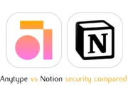 Anytype vs Notion security comparison decentralized vs centralized