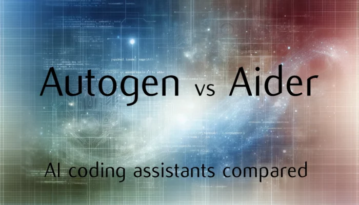 Autogen vs Aider AI coding assistants comparison guide