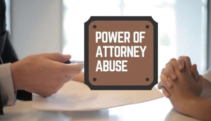 How Do You Prove Power of Attorney Abuse – 2024 Guide